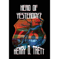 Hero of Yesterday? - Hardcover
