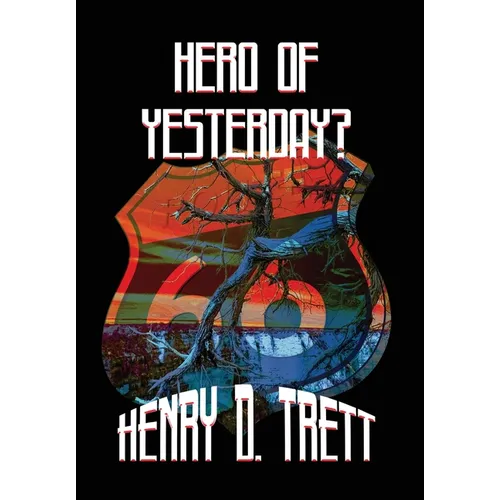 Hero of Yesterday? - Hardcover