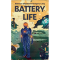 Battery Life - Hardcover