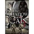 The Shadow of Cain: The Renaissance Trilogy - Book II - Hardcover