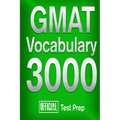 Official GMAT Vocabulary 3000: Become a True Master of GMAT Vocabulary...Quickly - Paperback