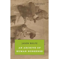 An Archive of Human Nonsense - Paperback