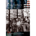 Cincinnati: From River City to Highway Metropolis - Hardcover