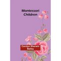 Montessori children - Paperback