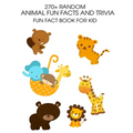 270+ Random Animal Fun Facts And Trivia: Fun Fact Book For Kid - Paperback