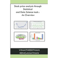 Stock Price Analysis Through Statistical And Data Science Tools: an Overview - Paperback