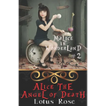 Malice in Wonderland #2: Alice the Angel of Death - Paperback