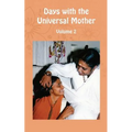 Days with the Universal Mother Volume 2 - Paperback