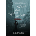 When the Spider Strikes: A Gripping Historical Mystery - Paperback