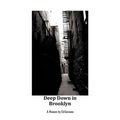 Deep Down in Brooklyn - Paperback