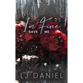 I'm Fine Save Me - Hardcover