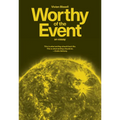 Worthy of the Event: An Essay - Paperback