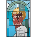 The Day God Saw Me as Black - Paperback