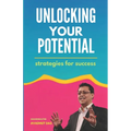 Unlocking Your Potential: Strategies for Success - Paperback