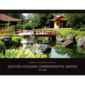 Gosford Edogawa Commemorative Garden by Ken Lamb: Japanese Gardens in Australia - Paperback