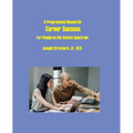 A Programmed Manual on Career Success: For People on the Autism Spectrum - Paperback