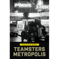Teamsters Metropolis - Paperback