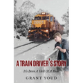 A Train Driver's Story - Paperback
