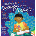There's a Dragon in my Pocket: A Story About a Boy and his Fear - Hardcover