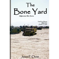 The Bone Yard: Afghanistan War series - Paperback