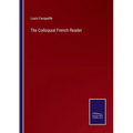 The Colloquial French Reader - Paperback