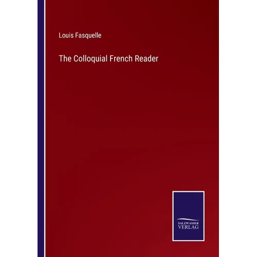 The Colloquial French Reader - Paperback