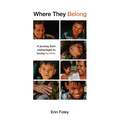 Where They Belong - Paperback