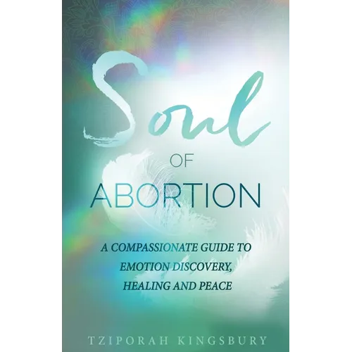 The Soul of Abortion - Paperback
