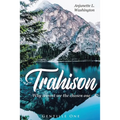 Trahison Why Weren't We the Chosen Ones - Paperback
