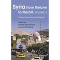 Syria from Reform to Revolt: Volume 2: Culture, Society, and Religion - Paperback