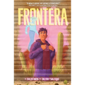 Frontera: A Graphic Novel - Hardcover