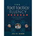 The Fact Tactics Fluency Program: Building Reasoning Skills for Multiplication in Grades 3-6 (Teach Students More Than Fact Recall. Help Them Learn to - Paperback