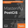Mastering PostGIS - Paperback