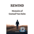 Rewind: Memoirs of Gustaaf Van Dalm - Paperback