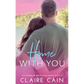 Home With You: A Sweet Military Romance - Paperback