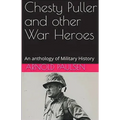 Chesty Puller and other War Heroes - Paperback