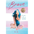 Brave: Story of a Trans Woman - Paperback