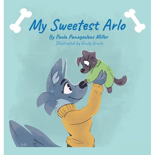 My Sweetest Arlo - Hardcover