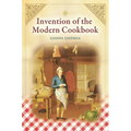 Invention of the Modern Cookbook - Hardcover