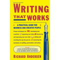 Writing That Works: A Practical Guide for Business and Creative People - Paperback