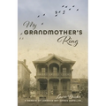 My Grandmother's Ring: A Memoir of Lorraine Rey Isaacs Hofeller - Paperback