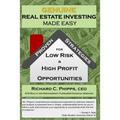 Genuine Real Estate Investing Made Easy: Proven Strategies for Low Risk & High P - Paperback