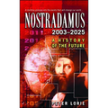 Nostradamus: 2003-2025: A History of the Future - Paperback