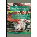 Earth, Fire, Water: Traditional Recipes of Indigenous Peoples - Paperback