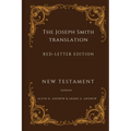 The Joseph Smith Translation, Red-Letter Edition, New Testament - Paperback