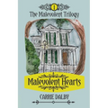 Malevolent Hearts: The Malevolent Trilogy 1 - Paperback