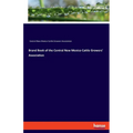 Brand Book of the Central New Mexico Cattle Growers' Association - Paperback