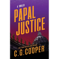 Papal Justice: A Corp Justice Novel - Paperback
