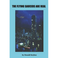 The Flying Saucers Are Real - Paperback