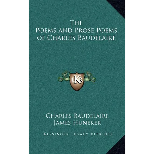 The Poems and Prose Poems of Charles Baudelaire - Hardcover